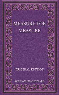 Book cover for Measure for Measure - Original Edition