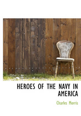 Book cover for Heroes of the Navy in America