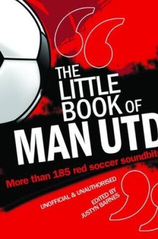 Cover of The Little Book of Man Utd