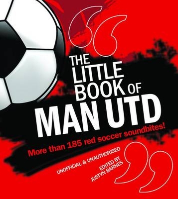 Book cover for The Little Book of Man Utd