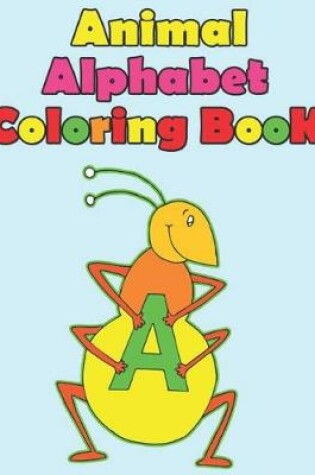 Cover of Animal alphabet coloring book