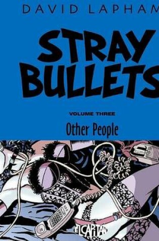 Cover of Stray Bullets Volume 3