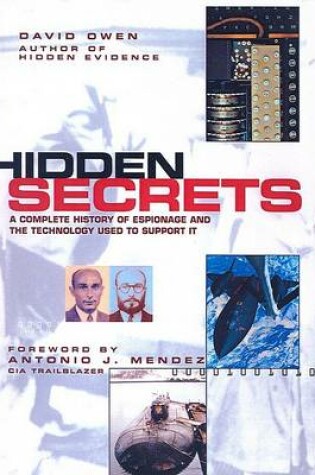 Cover of Hidden Secrets: A Complete History of Espionage and the Technology Used to Support It