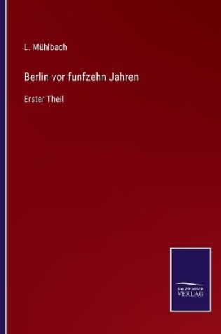 Cover of Berlin vor funfzehn Jahren