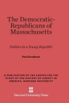 Book cover for The Democratic-Republicans of Massachusetts