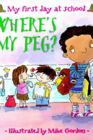 Cover of Where's My Peg?