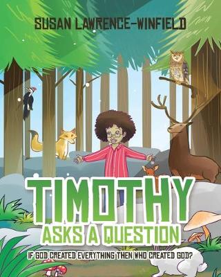 Cover of Timothy Asks a Question