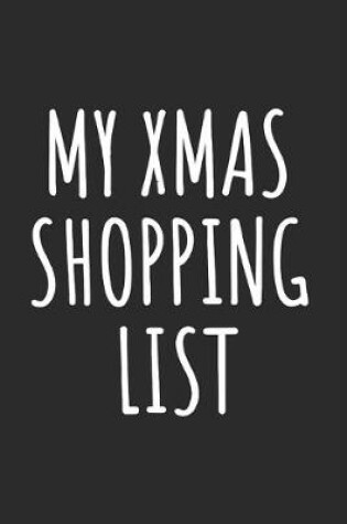 Cover of My Xmas Shopping List