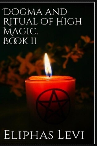 Cover of Dogma and Ritual of High Magic. Book II