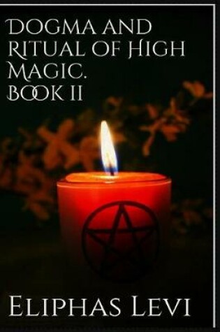 Cover of Dogma and Ritual of High Magic. Book II