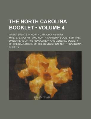 Book cover for The North Carolina Booklet (Volume 4); Great Events in North Carolina History