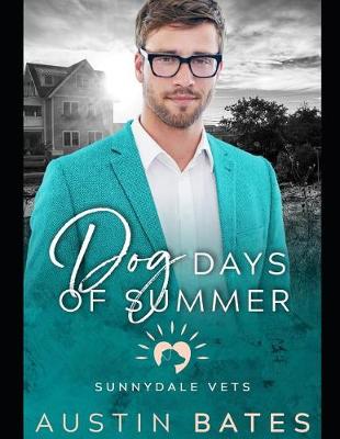 Book cover for Dog Days Of Summer