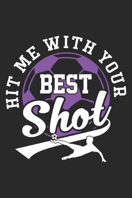 Book cover for Hit Me with Your Best Shot