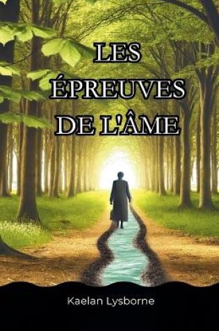 Cover of Les Épreuves de l'Âme