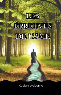 Book cover for Les Épreuves de l'Âme