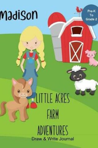 Cover of Madison Little Acres Farm Adventures
