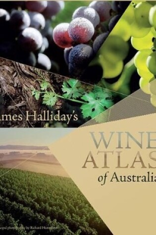 Cover of James Halliday's Wine Atlas of Australia