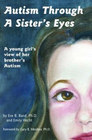 Cover of Autism Through a Sister's Eyes