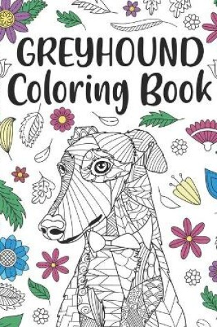 Cover of Greyhound Coloring Book