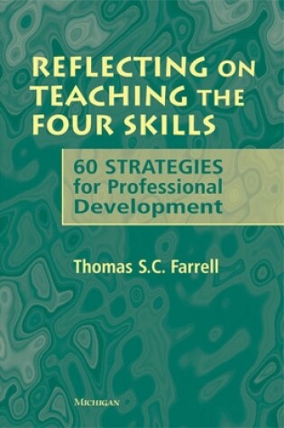 Cover of Reflecting on Teaching the Four Skills