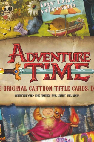 Cover of Adventure Time: The Original Cartoon Title Cards (Vol 1)