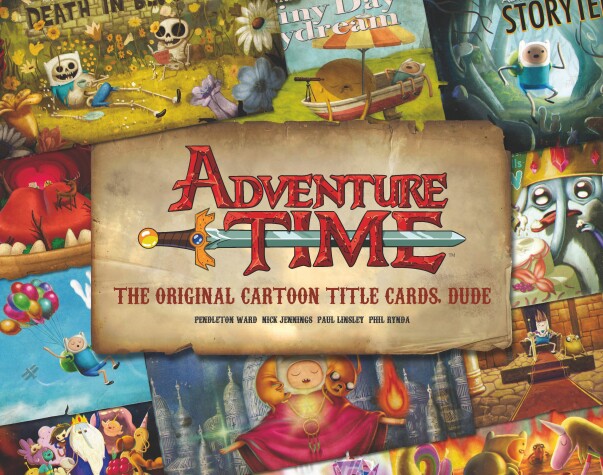 Cover of Adventure Time: The Original Cartoon Title Cards (Vol 1)