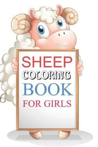 Cover of Sheep Coloring Book For Girls