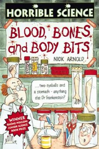 Cover of Horrible Science: Blood, Bones and Body Bits