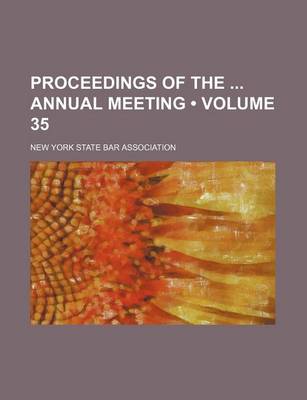 Book cover for Proceedings of the Annual Meeting (Volume 35)