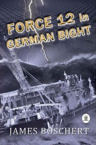 Cover of Force 12 in German Bight