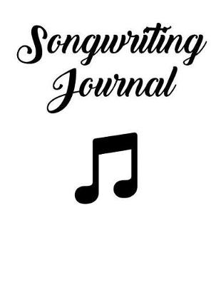 Book cover for Songwriting Journal