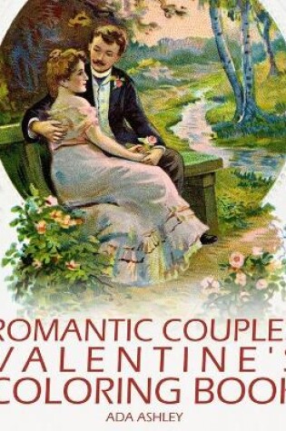 Cover of Romantic Couples Valentine's Coloring Book