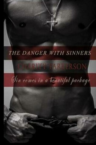 Cover of The Danger with Sinners