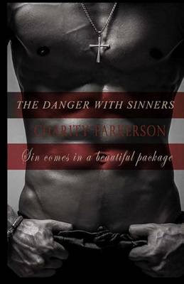 Book cover for The Danger with Sinners