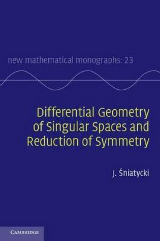 Cover of Differential Geometry of Singular Spaces and Reduction of Symmetry