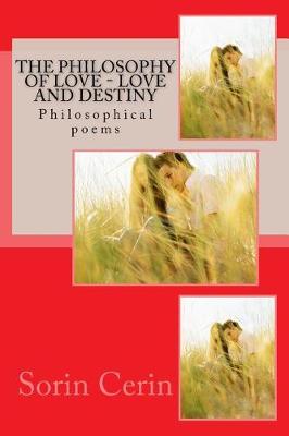 Book cover for The Philosophy of Love - Love and Destiny