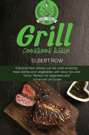 Cover of Grill cookbook bible