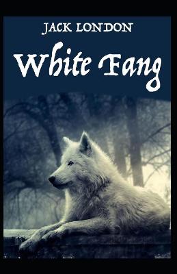 Book cover for White Fang Novel by Jack London