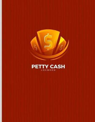 Book cover for Petty Cash Logbook