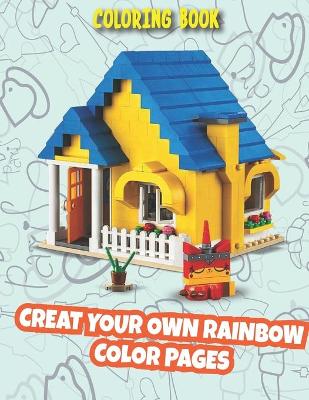 Book cover for Create Your Own Rainbow Color Pages