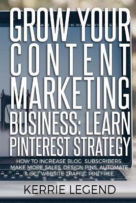 Book cover for Grow Your Content Marketing Business