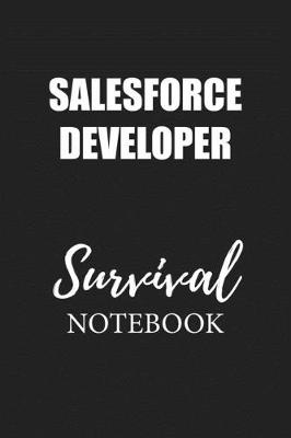 Book cover for Salesforce Developer Survival Notebook