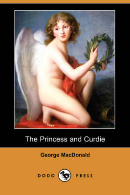 Book cover for The Princess and Curdie (Dodo Press)