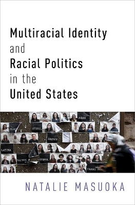 Book cover for Multiracial Identity and Racial Politics in the United States