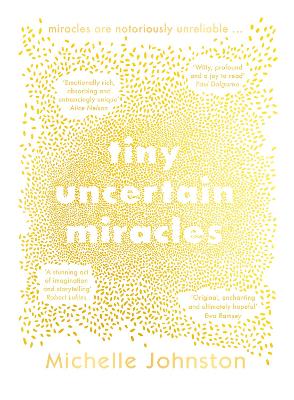 Book cover for Tiny Uncertain Miracles