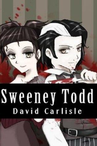 Cover of Sweeney Todd - Demon Barber of Fleet Street