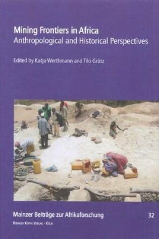 Cover of Mining Frontiers: Anthropological and Historical Perspectives