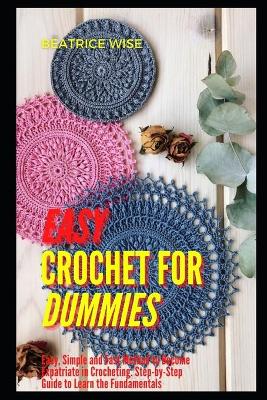 Book cover for Easy Crochet For Dummies