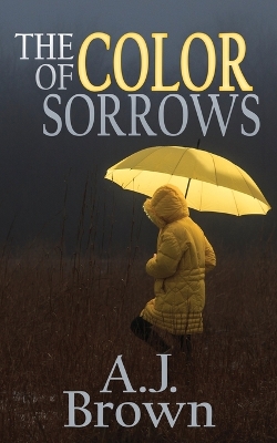 Book cover for The Color of Sorrows