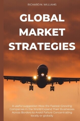 Cover of Global Market Strategies